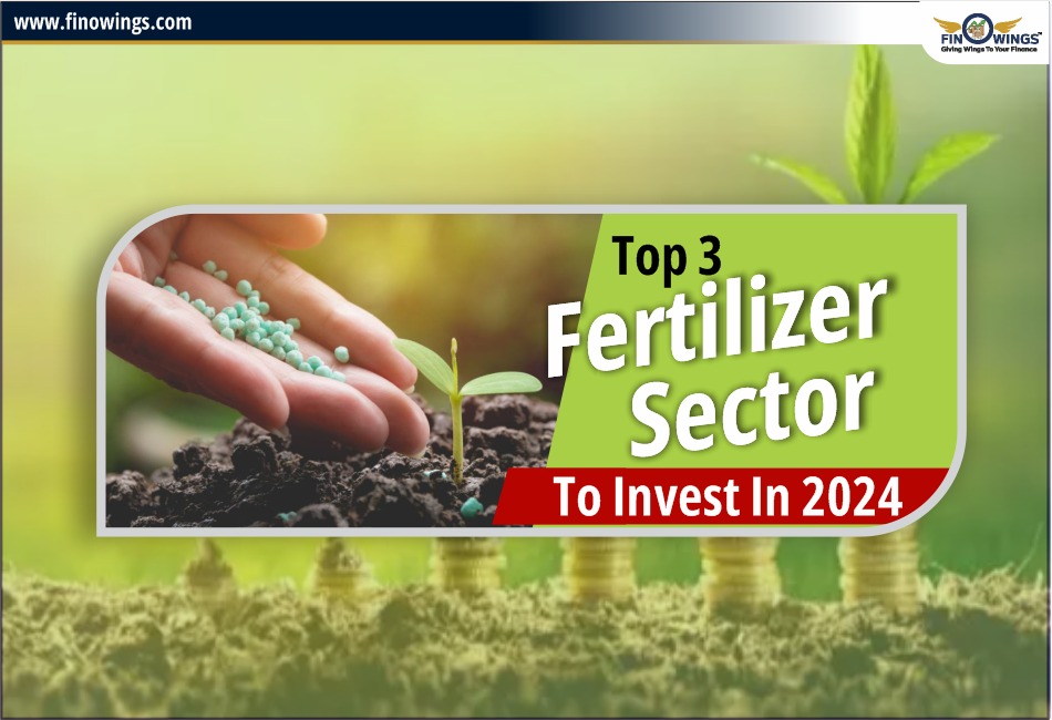 Top 3 Fertilizer Sector Stocks to Invest in 2024